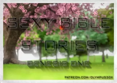 Olympus3DX – Sexy Bible Stories – Genesis One