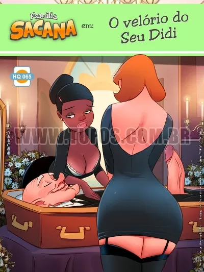 Familia Sacana 65- O velorio do Seu Didi